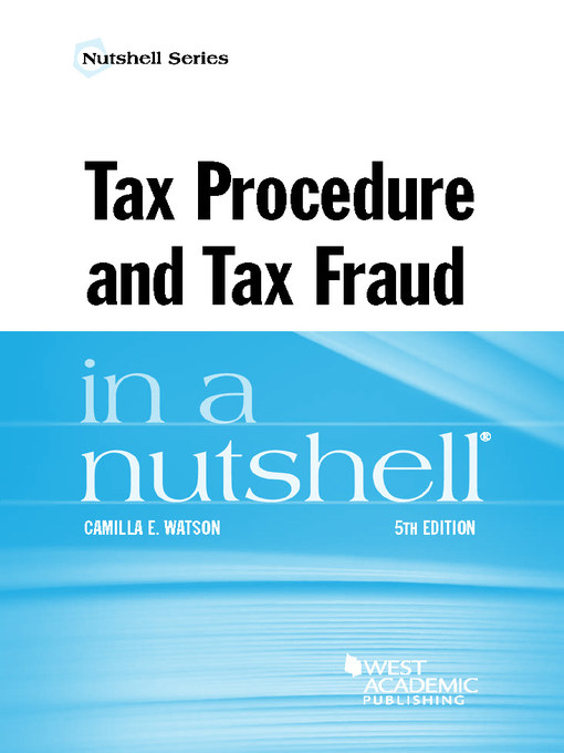Title details for Tax Procedure and Tax Fraud in a Nutshell by Camilla Watson - Available